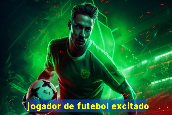 jogador de futebol excitado